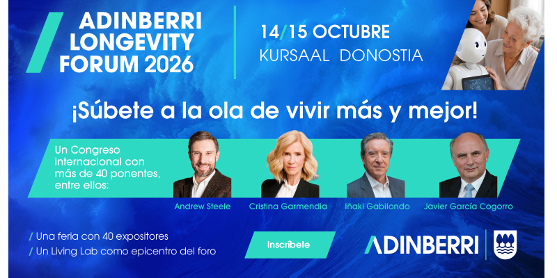 La longevidad se experimenta: ADINBERRI Longevity Forum mostrará soluciones para vivir más y mejor