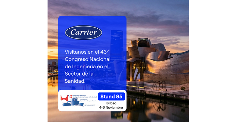 Carrier analizará las soluciones para descarbonizar las instalaciones hospitalarias en un congreso nacional en Bilbao