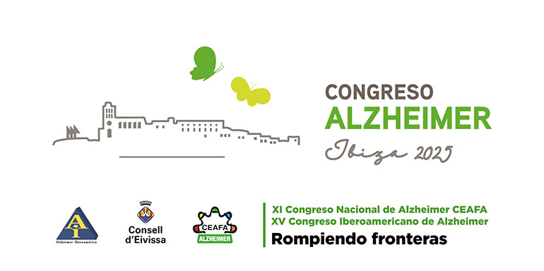 Ibiza se convierte en el epicentro internacional del Alzheimer con el XI Congreso Nacional CEAFA y el XV Congreso Iberoamericano bajo el lema “Rompiendo Fronteras”