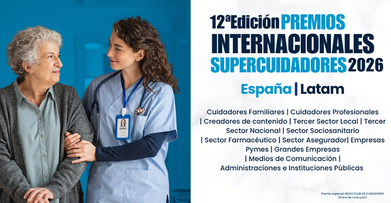 Abierto el plazo para los Premios Internacionales SUPERCUIDADORES 2026, un reconocimiento a quienes cuidan de los mayores
